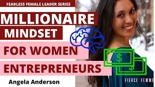 MILLIONAIRE MINDSET for women ENTREPRENEURS
