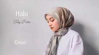 Halu - Feby Putri | Cover by Dinda Alfa Regina