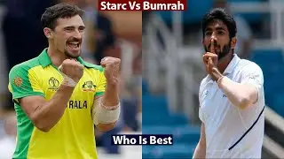 Jasprit Bumrah Vs Mitchell Starc | Best Bowling | Cricket
