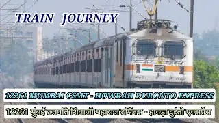 Train Journey | 12261 Mumbai CSMT - Howrah AC Duronto Express | Rescheduled | Mumbai to Tatanagar |