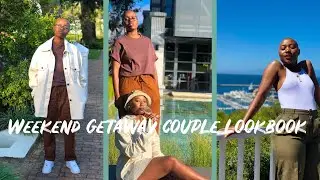 WEEKEND GETAWAY COUPLE LOOKBOOK | South African YouTubers | South African Queer Couple