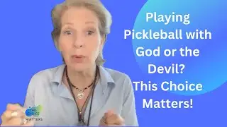 Playing Pickleball with God or the Devil? This Choice Matters!