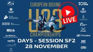 European Boxing U23 Championships - Day5 - Session SF2 (Main Ring)