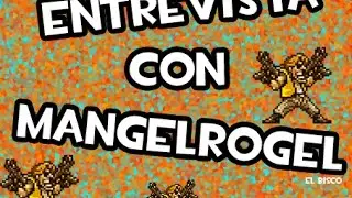 Entrevista a Youtubers:Mangelrogel