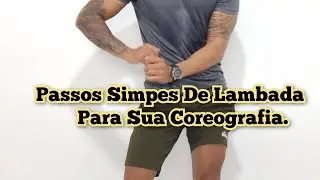 Passos Simpes De Lambada Para Coreógrafa #dança #lambada #tutorialdedança