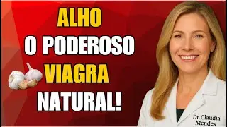 ALHO: o &lsquo;viagra natural&rsquo; da sua cozinha | Dra. Cl&aacute;udia Mendes explica como usar com seguran&ccedil;a