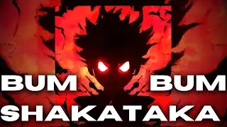 BUM BUM SHAKATAKA