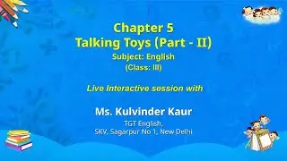 NCERT  CLASS 3  Chapter 5 Talking Toys (Part - II)   English    Live