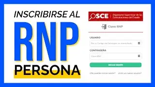 Como INSCRIBIRSE y REINSCRIBIRSE en el RNP 2025 (Registro Nacional de Proveedores) - Completo