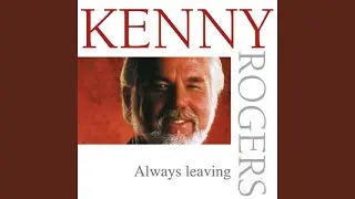 Always Leaving, Always Gone