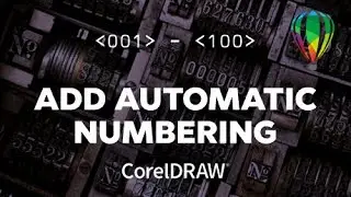 CorelDRAW Ticket Numbering &ndash; Fast & Easy Method!