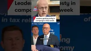 Anthony Albanese and Peter Dutton getting testy in final week of federal election campaign