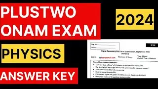 Plustwo PHYSICS ONAM EXAM ANSWER KEY| Science