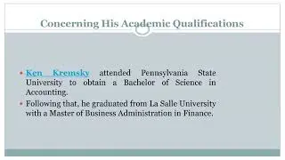 Ken Kremsky Was in Charge of Overseeing Every Facet of the Finance Department