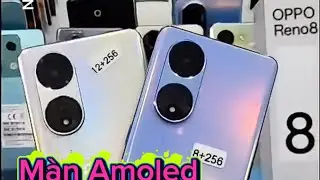 Review Oppo Reno 8T 5G (8/256G & 12/256G) 3tr95O & 4tr35O . ĐT  O795 435 .435 