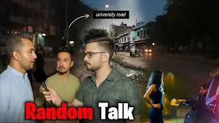 Random Talk | Road Show | Ft. Hamza Wasim