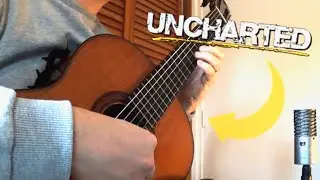 Uncharted theme on Classical Guitar [Nate&rsquo;s Theme]