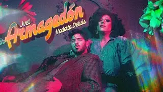 Jvel, Vedette Deivis - Armagedón (Official Video)