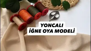 384) &Ccedil;OK G&Ouml;STERİŞİ OLAN SIRALI YONCA İĞNE OYASI MODEL ANLATIMI 