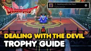 Dragon Quest 1 (HD-2D Remake) &mdash; руководство по трофеям Dealing With The Devil