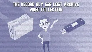 Record Guy 626 Official Lost Archive Video Collection