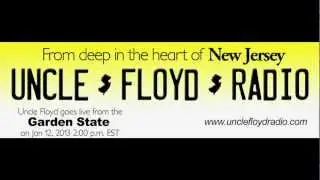 Uncle Floyd - Radio Show Returns 1/12/2013