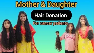 Mother & Daughter Hair Donation😍 @LeenaCharantwins #hairdonationforcancer #hairdonation #telugu