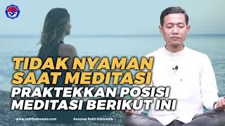 Postur Meditasi yang Baik Menurut Master Rohim