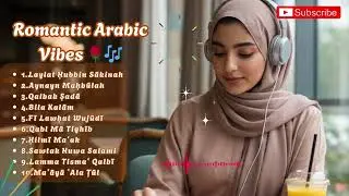 Middle East Romance | Top Arabic Love Hits