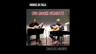 Guitar Duo Rocchi-Curciotti - Manuel De Falla - Danza del Molinero
