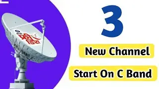 3 New Channel Start On C Band Satellite 📡 | GSAT 30 | Intelsat 17 | DD Free Dish new update today