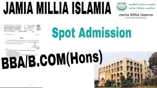 Jamia Millia Islamia BBA/B.COM Admission 2022 | jamia millia islamia bba syllabus, result, admission