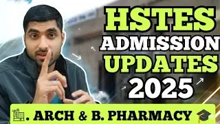 B. Arch B. Pharmacy Latest Admission Updates HSTES Haryana 2025 🎓😱
