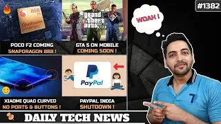 POCO F2 With SD888,GTA 5 Mobile,Xiaomi No Ports Smartphone,Paypal Shutdown,realme Race Launch #1382