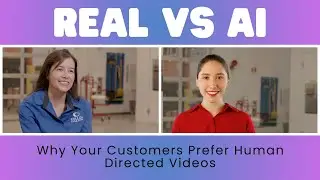 Why Your Customers Prefer Human Directed Videos - AI vs. Real World video production