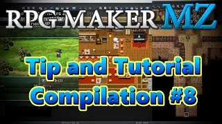 RPG Maker Tip & Tutorial Compilation #8