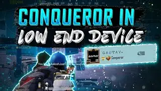 Conqueror in low end device 🔥| low end device pubg pro player | gaurav gaming