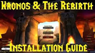 Kronos and The Rebirth (Vanilla WoW) Installation Guide