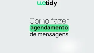 Como Automatizar o Envio de Mensagens no WhatsApp e Ganhar Tempo
