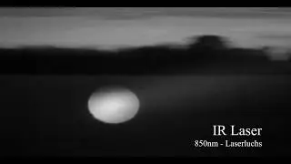 IR Strahler: LED Strahler vs. Laser (Testaufnahmen)