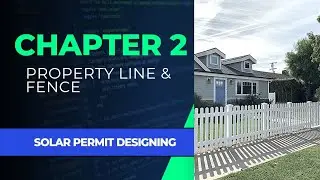 Property line & fence | Chapter -2 | Solar panel Permit designing
