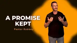 A Promise Kept