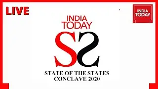 State Of The States Conclave 2020 Live | India Today Live TV | Live News 24x7
