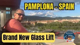 Amazed by the Brand New Glass Lift in Pamplona SPAIN
