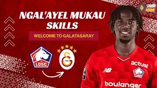 Galatasaray'ın Yeni Canavarı: Ngal'ayel Mukau Kimdir? | Skills & Goals