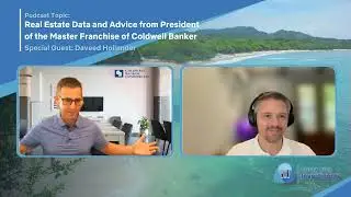 Real Estate Data and Advice from President of the Master Franchise of Coldwell Banker Costa Rica