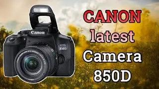 Canon 850D | Canon Popular Camera | @CANON_850D | FULL Review in HINDI | Abhi Tech | #shorts