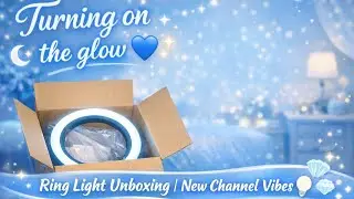 𝒯𝓊𝓇𝓃𝒾𝓃𝓰 𝑜𝓃 𝓉𝒽𝑒 𝓰𝓁𝑜𝓌 ✨💙𝓡𝓲𝓷𝓰 𝓵𝓲𝓰𝓱𝓽 𝓾𝓷𝓫𝓸𝔁𝓲𝓷𝓰 | 𝓷𝓮𝔀 𝓬𝓱𝓪𝓷𝓷𝓮𝓵 𝓿𝓲𝓫𝓮𝓼 🌊💡 #ringlight #amazonfinds #firstvideo