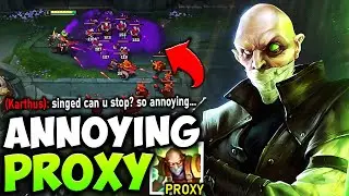 HOW TO BE THE MOST ANNOYING PROXY SINGED PLAYER - League of Legends