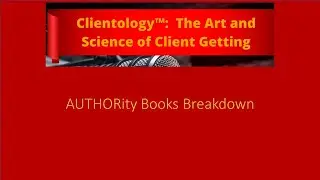Clientology Insights - AUTHORity Books Breakdown